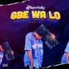 Gbe Wa Lo - EP