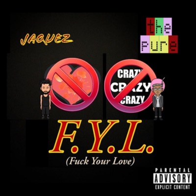 FYL (feat. The pure) - Single