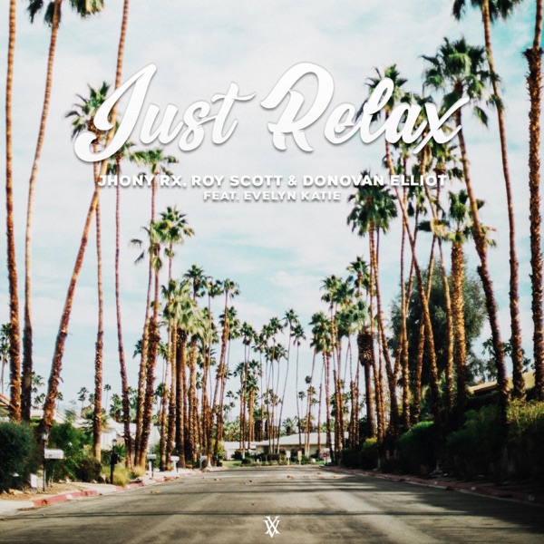 Just Relax (feat. Evelyn Katie)