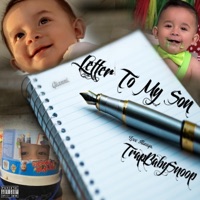 Letter To My Son - Single - TrapBabySnoop