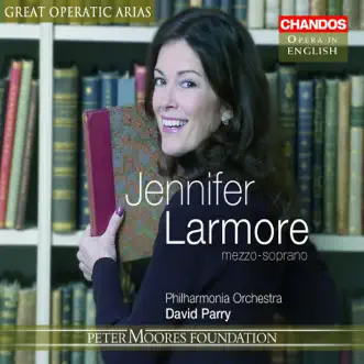 Great Operatic Arias, Vol. 18 by Jennifer Larmore, David Parry, Philharmonia Orchestra, Susan Patterson, Colin Lee & Fflur Wyn album reviews, ratings, credits