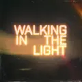 Walking In The Light