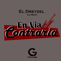 En Via Contraria - Single - El Dreyzel La Nota