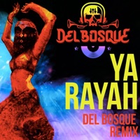 Ya Rayah - Single - DJ del Bosque