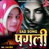 Sad Song Pagali - Single