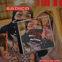 SADICO - Single - RUBIA DE ORO