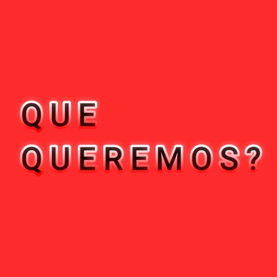 Que Queremos? - Single