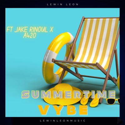 Summertime Vybe (feat. Jake rintoul, A420 & Lewin Leon Beats) - Single