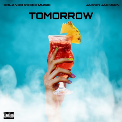Tomorrow (feat. Jairon Jackson) - Single