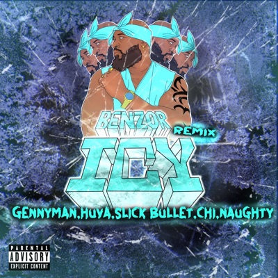 ICY RMX (feat. Gennyman, Huva, Slick Bullet, Chi & Naughty) - Single