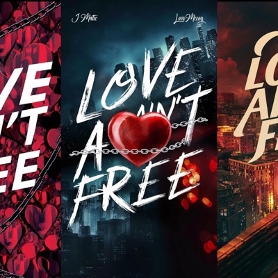 LOVE AINT FREE (feat. LoveMcCoy) - Single