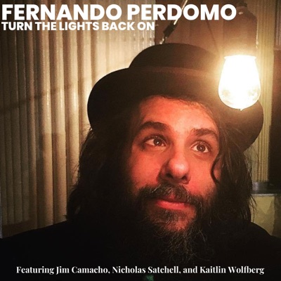 Turn the Lights Back On (feat. Jim Camacho, Nicholas Satchell & Kaitlin Wolfberg) - Single