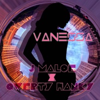 Vanessa (feat. Qwerty Hanky) - Single - J Maloe