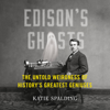 Edison's Ghosts - Katie Spalding