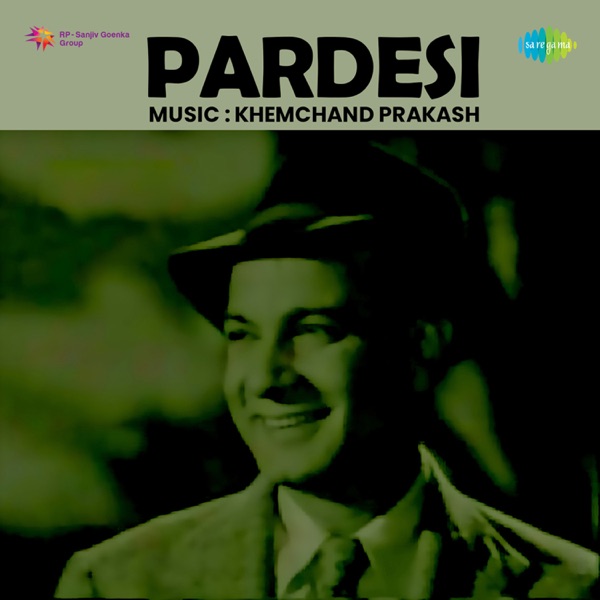 Pardesi (Original Motion Picture Soundtrack)