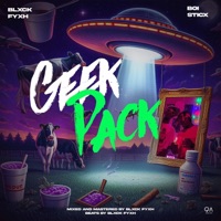 Geek Pack - EP - Blxck Fyxh