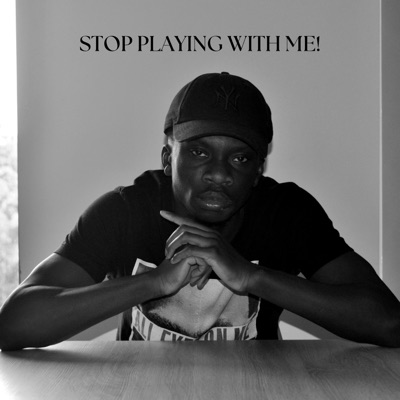 Stop Playin With Me - Single