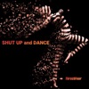 Shut Up and Dance - Single