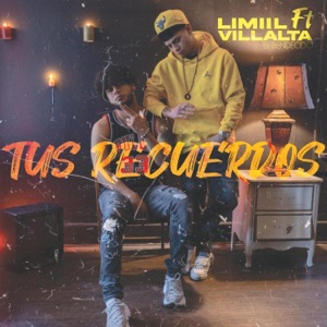 Tus Recuerdos (feat. Villalta El Bendecido) - Single