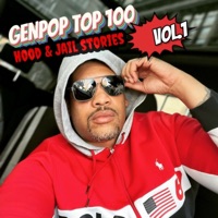 Genpop Top 100 Hood & Jail Stories - St. Laz