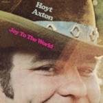 Hoyt Axton - Joy To The World