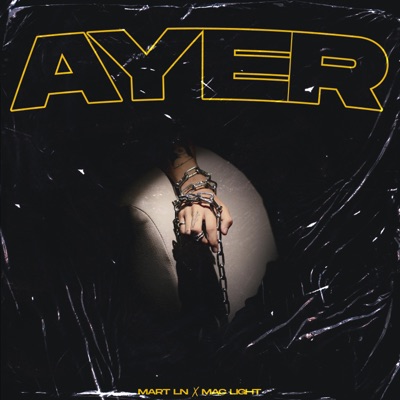 Ayer (feat. Mac Light) - Single