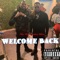 welcome back (feat. Looney Babie) - Mike Mike lyrics