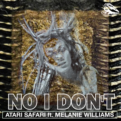 No I Don't (Chill Edit) [feat. Melanie Williams] - Single