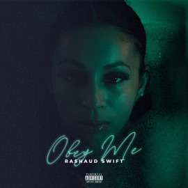 Obey Me (feat. K-Si Yang) Rashaud $wift
