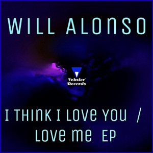 I Think I Love You / Love Me - Single