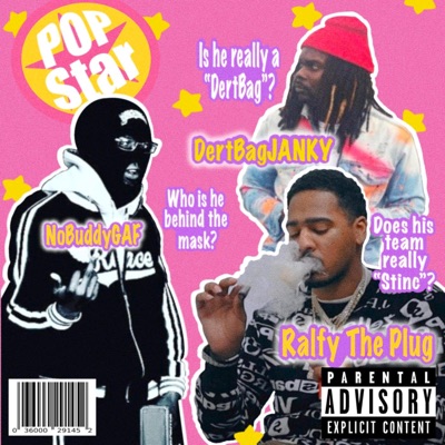 Popstar (feat. Ralfy the Plug & DertBagJANKY) - Single