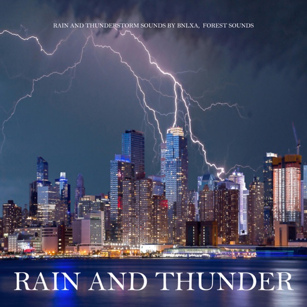Rain and Thunder