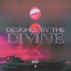 Designed By The Divine - Single