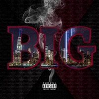 BIG (feat. raj da big ahk & BarsUp Dinero) - Single - Zay from the Stuy