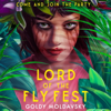 Lord of the Fly Fest - Goldy Moldavsky