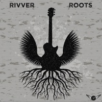 Roots - Rivver
