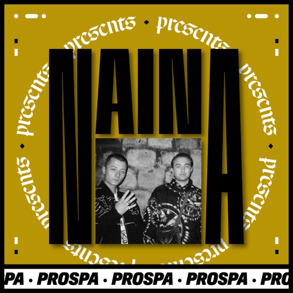 NAINA Presents: Prospa, Vol. 5 (DJ Mix)