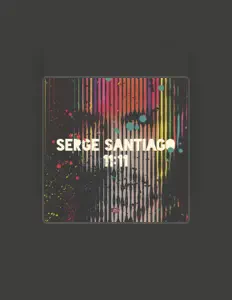 Listen to Serge Santiago, watch music videos, read bio, see tour dates & more!