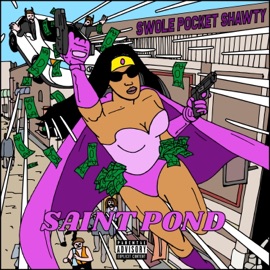 Swole Pocket Shawty Saint Pond
