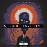 Message To My People - Single - Shadayawar