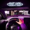 FAST LANE - Single