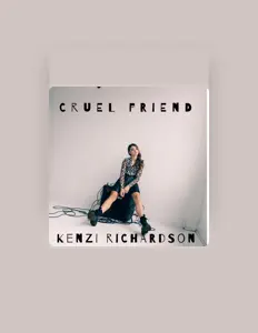 Listen to Kenzi Richardson, watch music videos, read bio, see tour dates & more!