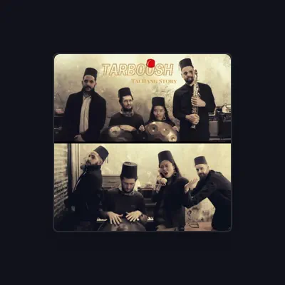 Listen to Tarboosh, watch music videos, read bio, see tour dates & more!