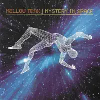 Mystery in Space — Mellow Trax