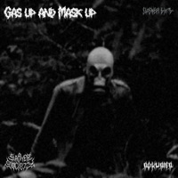Gas up and Mask up - Dokudied