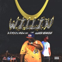 Willin' (feat. AllRed BenRich) - Single - DJ Hypeman501