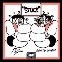 Stuck - Single - Reed Starks & Shon the Greatest