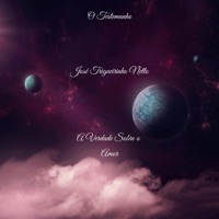 A Verdade Sobre o Amor (feat. José Trigueirinho Netto) - O Testemunho