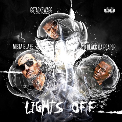 Lights Off (feat. D-Black Da Reaper) [Mista Blaze Remix] - Single
