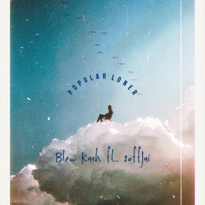 Popular Loner (feat. 2Offjai) - Single